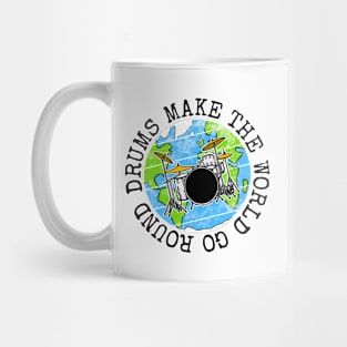 Drums Make The World Go Round, Drummer Earth Day Mug